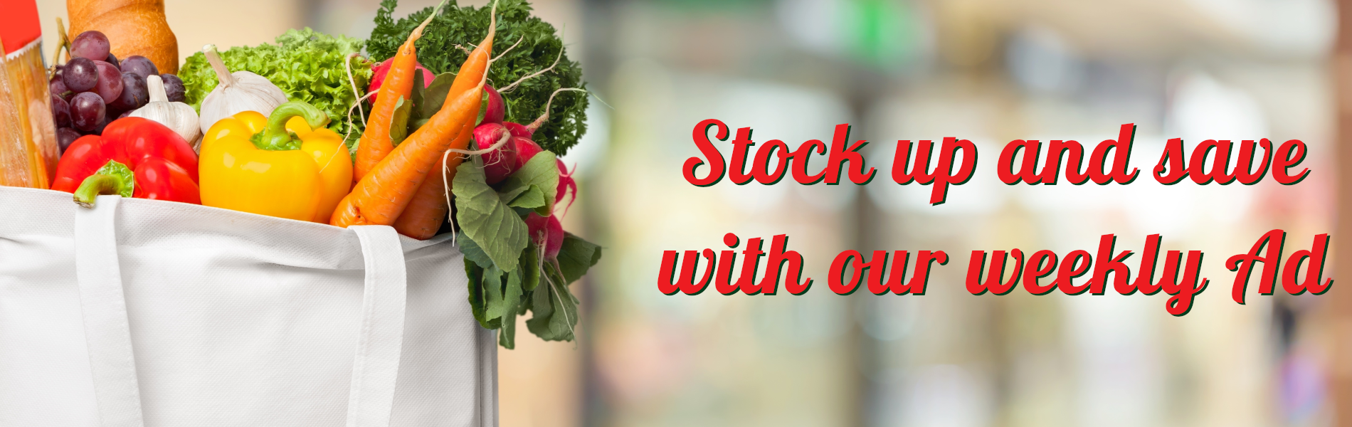 Stock up and save with our weekly ad!